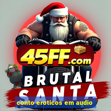 conto eroticos em audio